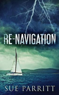 Re-Navigation(English, Hardcover, Parritt Sue)