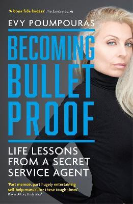 Becoming Bulletproof(English, Paperback, Poumpouras Evy)