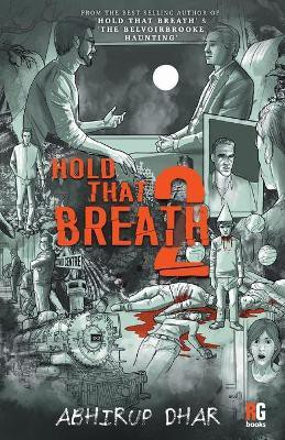 Hold That Breath 2(English, Paperback, Dhar Abhirup)