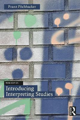 Introducing Interpreting Studies(English, Paperback, Poechhacker Franz)