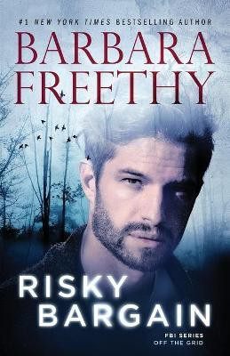 Risky Bargain(English, Paperback, Freethy Barbara)