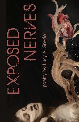 Exposed Nerves(English, Paperback, Snyder Lucy A)