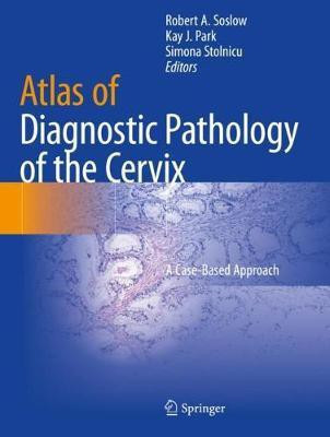 Atlas of Diagnostic Pathology of the Cervix(English, Paperback, unknown)