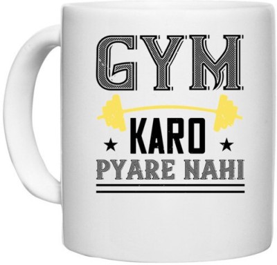 UDNAG White Ceramic Coffee / Tea 'Gym | gym karo pare nahi' Perfect for Gifting [330ml] Ceramic Coffee Mug(330 ml)