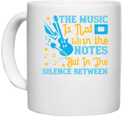 UDNAG White Ceramic Coffee / Tea 'Music | The music is not in the notes, but in the silence between' Perfect for Gifting [330ml] Ceramic Coffee Mug(330 ml)