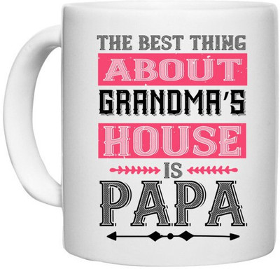 UDNAG White Ceramic Coffee / Tea 'Father Grand Mother | the best thing about grandmas' Perfect for Gifting [330ml] Ceramic Coffee Mug(330 ml)