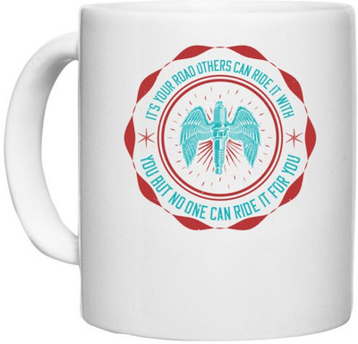 UDNAG White Ceramic Coffee / Tea 'Rider | it's your road others can ride it with you but no one can ride it for you' Perfect for Gifting [330ml] Ceramic Coffee Mug(330 ml)