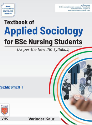 Textbook Of Applied Sociology For BSc Nursing Students(Paperback, Varinder Kaur)