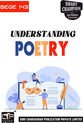 IGNOU BEGE 143 Help Book Understanding Poetry IGNOU Study Notes For Exam Preparations With Solved Previous Year Papers (Latest Syllabus) IGNOU BAEGH IGNOU BA Honours English (CBCS)(Paperback, BHAVYA KUMAR SAHNI) IGNOU BEGE 143 Help Book Understanding Poetry IGNOU Study Notes For Exam Preparations With Solved Previous Year Papers (Latest Syllabus) IGNOU BAEGH IGNOU BA Honours English (CBCS)(Paperback, BHAVYA KUMAR SAHNI)