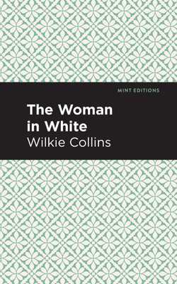 The Woman in White(English, Paperback, Collins Wilkie)