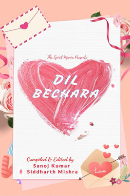 Dil Bechara(English, Paperback, Sanoj Kumar)