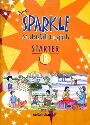Sparkle Multiskill English  - Sultan Chand New Sparkle English Reader B(Paperback, RaJendra Pal, Mamta Agarwal)