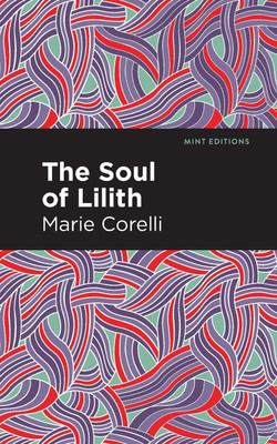 The Soul of Lilith(English, Paperback, Corelli Marie)