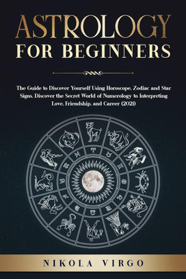 ASTROLOGY FOR BEGINNERS(English, Paperback, Nikola Virgo)
