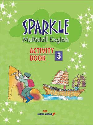 New Sparkle Multiskill English ACTIVITY BOOK 3(Paperback, RaJendra Pal, Mamta Agarwal)