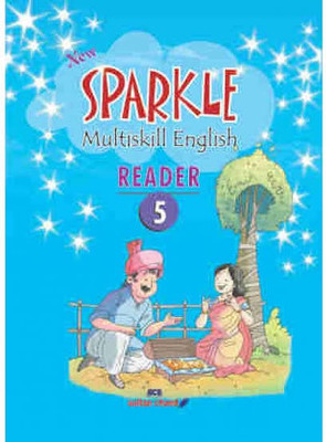 Sparkle Multiskill English  - Sultan Chand New Sparkle English Reader 5(Paperback, RaJendra Pal, Mamta Agarwal)
