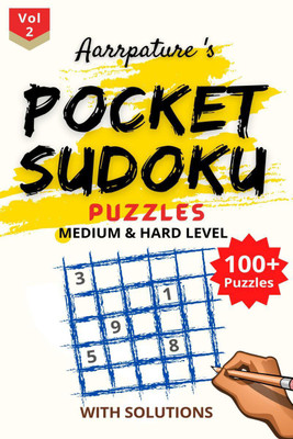 Pocket Sudoku Puzzles [ Medium & Hard ] Level With Solutions(English, Paperback, Aarrpature Publication)