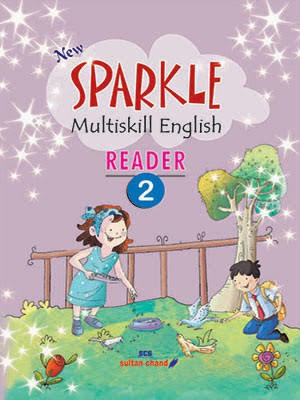 Sparkle Multiskill English  - Sultan Chand New Sparkle English Reader 2(Paperback, RaJendra Pal, Mamta Agarwal)