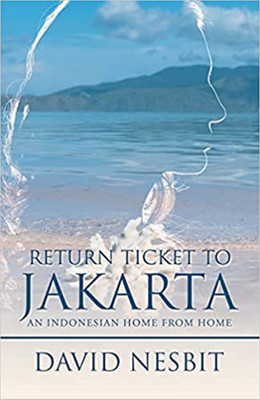 Return Ticket to Jakarta(English, Paperback, Nesbit David)