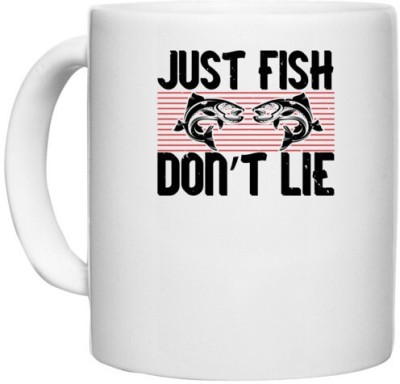 UDNAG White Ceramic Coffee / Tea 'Fishing | Just Fish, Don’t Lie' Perfect for Gifting [330ml] Ceramic Coffee Mug(330 ml)