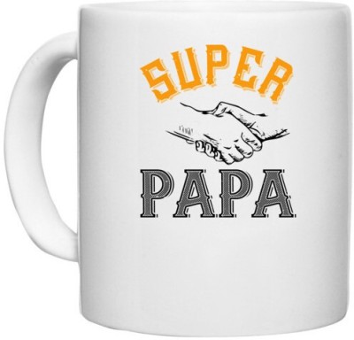 UDNAG White Ceramic Coffee / Tea 'Papa, Father | super papa' Perfect for Gifting [330ml] Ceramic Coffee Mug(330 ml)
