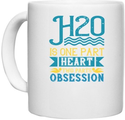 UDNAG White Ceramic Coffee / Tea 'Swimming | H20 is one part heart, two parts obsession' Perfect for Gifting [330ml] Ceramic Coffee Mug(330 ml)