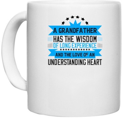 UDNAG White Ceramic Coffee / Tea 'Grand Father | A grandfather has the wisdom of long experience' Perfect for Gifting [330ml] Ceramic Coffee Mug(330 ml)