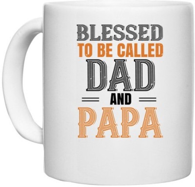 UDNAG White Ceramic Coffee / Tea 'Papa, Father | blessed to be called dad and papa' Perfect for Gifting [330ml] Ceramic Coffee Mug(330 ml)