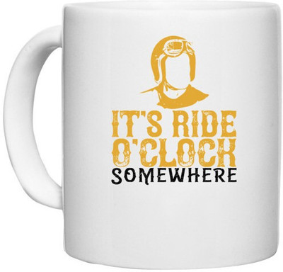 UDNAG White Ceramic Coffee / Tea 'Motorcycle | it’s ride o’clock somewhere' Perfect for Gifting [330ml] Ceramic Coffee Mug(330 ml)