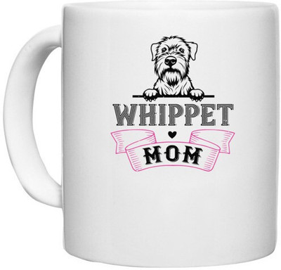 UDNAG White Ceramic Coffee / Tea 'Mother | whippet mom' Perfect for Gifting [330ml] Ceramic Coffee Mug(330 ml)
