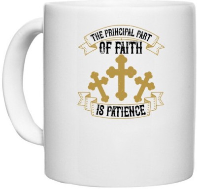 UDNAG White Ceramic Coffee / Tea 'Faith | The principal part of faith is patience' Perfect for Gifting [330ml] Ceramic Coffee Mug(330 ml)