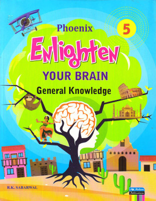 Phoenix Enlighten Tour Brain General Knowledge 5(Paperback, R.K. SABARWAL)