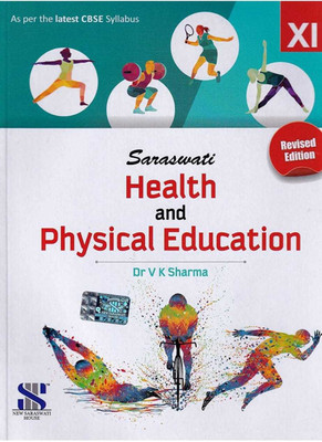 Health And Physical Education For Class 11 Examination 2020-2021(Paperback, DR. V. K. Sharma)