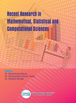 Recent Research in Mathematical, Statistical and Computational Sciences(Paperback, Dr. Mohammad Miyan, Dr. Dharmendra Kumar Yadav, Mr. Shobhit Shukla)