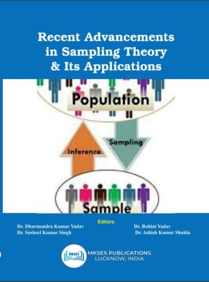 Recent Advancements in Sampling Theory & its Applications(Paperback, Dr. Dharmendra Kumar Yadav, Dr. Rohini Yadav, Dr. Susheel Kumar Singh, Dr. Ashish Kumar Shukla)