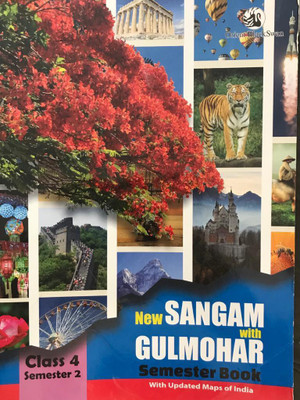 NEW SANGAM WITH GULMOHAR SEMESTER BOOK CLASS 4 SEMESTER 2(Paperback, ORIENT BLACK SWAN)