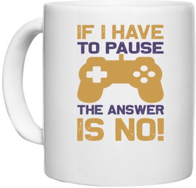 UDNAG White Ceramic Coffee / Tea 'Gaming | If i have' Perfect for Gifting [330ml] Ceramic Coffee Mug(330 ml)