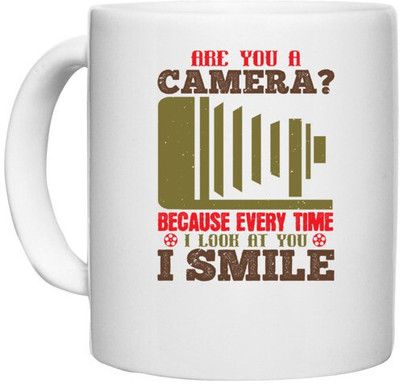 UDNAG White Ceramic Coffee / Tea 'Cameraman | ARE YOU A CAMERA BECAUSE EVERYTIME' Perfect for Gifting [330ml] Ceramic Coffee Mug(330 ml)