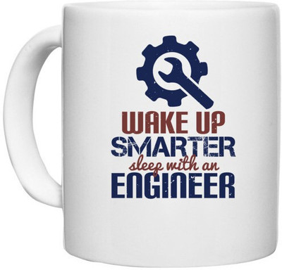 UDNAG White Ceramic Coffee / Tea 'Engineer | wake up smarter sleep with an engineer' Perfect for Gifting [330ml] Ceramic Coffee Mug(330 ml)