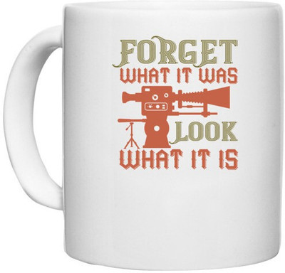 UDNAG White Ceramic Coffee / Tea 'Cameraman | Forget WHAT IT WAS' Perfect for Gifting [330ml] Ceramic Coffee Mug(330 ml)