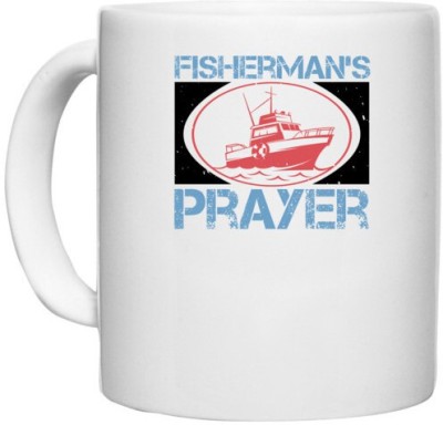 UDNAG White Ceramic Coffee / Tea 'Fishing | Fisherman’s Prayer' Perfect for Gifting [330ml] Ceramic Coffee Mug(330 ml)