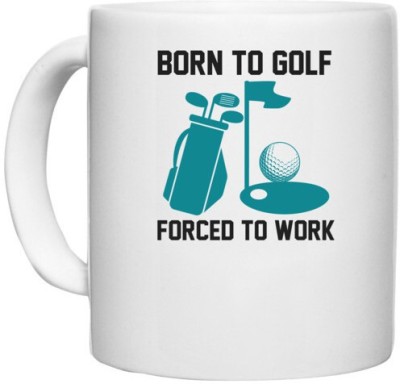 UDNAG White Ceramic Coffee / Tea 'Golf | Born to' Perfect for Gifting [330ml] Ceramic Coffee Mug(330 ml)