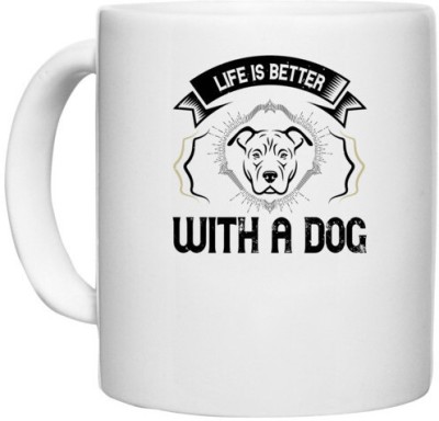 UDNAG White Ceramic Coffee / Tea 'Dog | life is better with a dog' Perfect for Gifting [330ml] Ceramic Coffee Mug(330 ml)