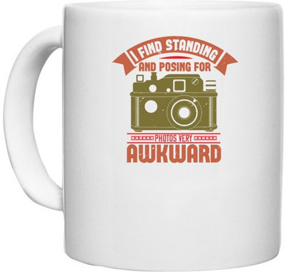UDNAG White Ceramic Coffee / Tea 'Cameraman | I find standing and posing for photos very awkward' Perfect for Gifting [330ml] Ceramic Coffee Mug(330 ml)
