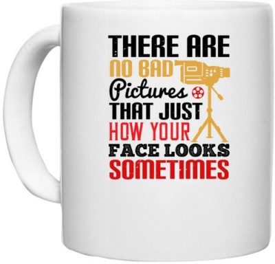 UDNAG White Ceramic Coffee / Tea 'Cameraman | THERE ARE NO BAD PICTURES THAT JUST' Perfect for Gifting [330ml] Ceramic Coffee Mug(330 ml)