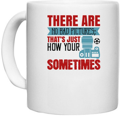 UDNAG White Ceramic Coffee / Tea 'Cameraman | THERE ARE NO BAD PICTURES;' Perfect for Gifting [330ml] Ceramic Coffee Mug(330 ml)
