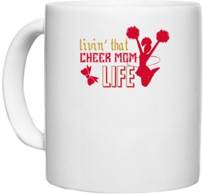 UDNAG White Ceramic Coffee / Tea 'Mother | Livin that cheer mom life 2' Perfect for Gifting [330ml] Ceramic Coffee Mug(330 ml)