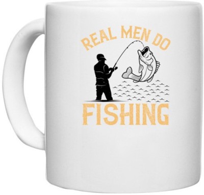 UDNAG White Ceramic Coffee / Tea 'Fishing | Real men do fishing' Perfect for Gifting [330ml] Ceramic Coffee Mug(330 ml)