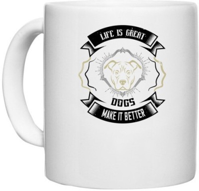 UDNAG White Ceramic Coffee / Tea 'Dog | Life is Great Dogs make it Better' Perfect for Gifting [330ml] Ceramic Coffee Mug(330 ml)