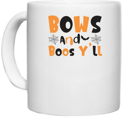 UDNAG White Ceramic Coffee / Tea 'Witch | bows and boos y’ll' Perfect for Gifting [330ml] Ceramic Coffee Mug(330 ml)
